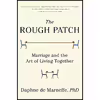 کتاب The Rough Patch اثر Daphne De Marneffe انتشارات Scribner