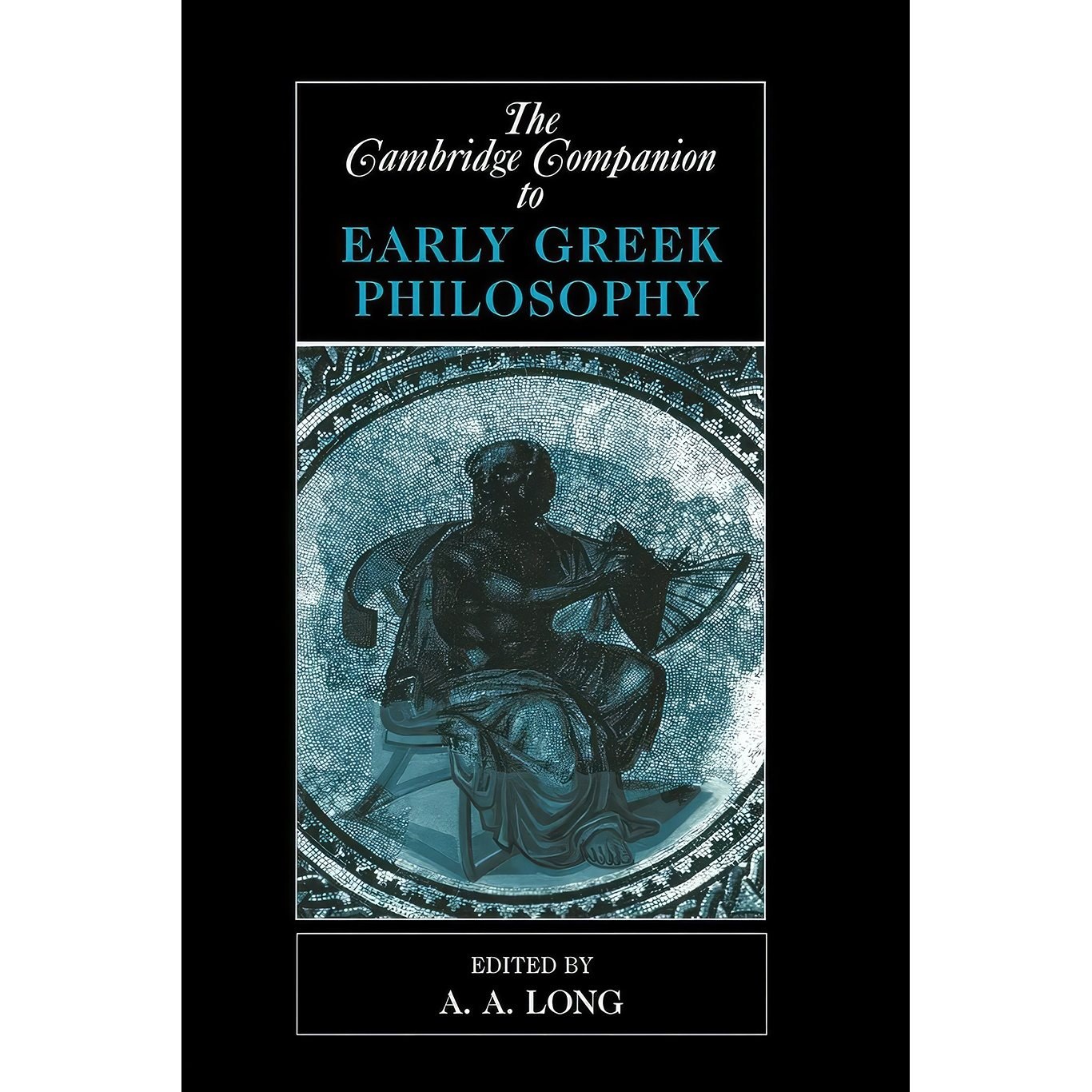 کتاب زبان اصلی The Cambridge Companion to Early Greek Philosophy اثر A A Long