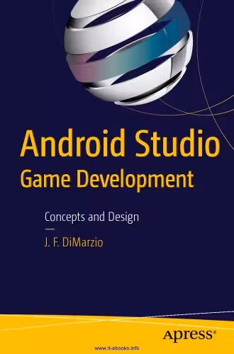 خرید و دانلود نسخه کامل کتاب Android Studio Game Development: Concepts and Design