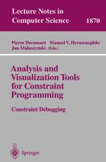 خرید و دانلود نسخه کامل کتاب Analysis and Visualization Tools for Constraint Programming: Constraint Debugging