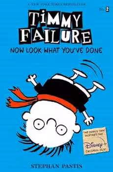 Timmy Failure 2: Now Look What Youve Done | مرکز فرهنگی آبی