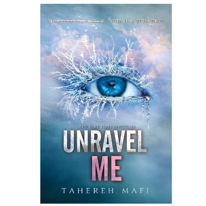 کتاب Unravel Me اثر Tahereh Mafi انتشارات HarperCollins