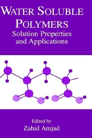 خرید و دانلود نسخه کامل کتاب Water-Soluble Polymers : Solution Properties and Applications - PDF