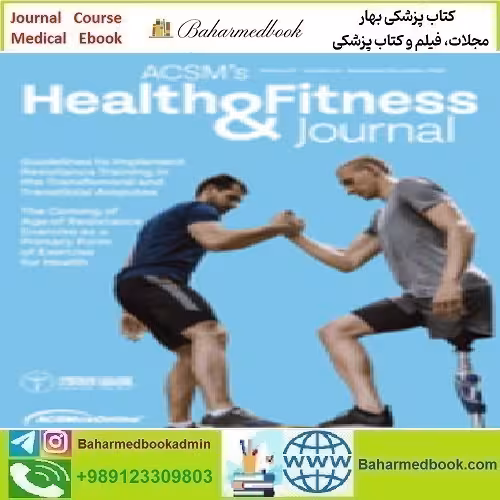 ACSM’S Health &amp; Fitness Journal Volume 27 1 to 6 2023 TRUE P