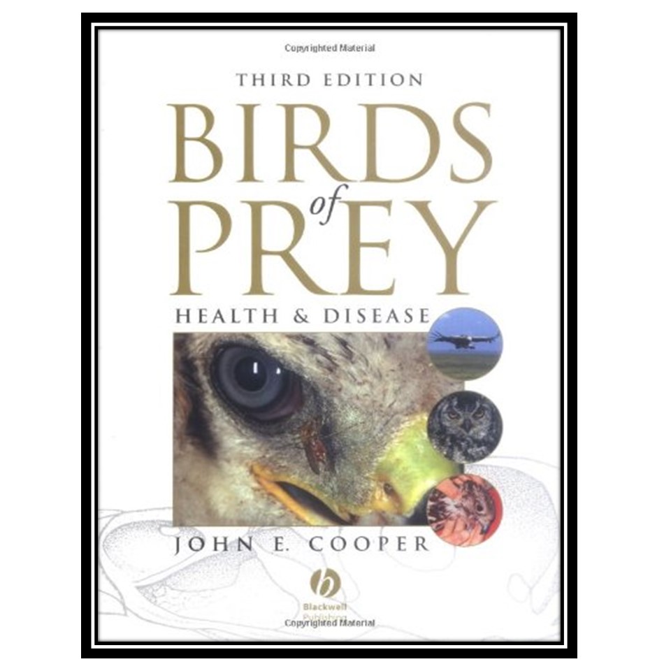 کتاب Birds of Prey: Health and Disease اثر John E Cooper انتشارات مؤلفین طلایی