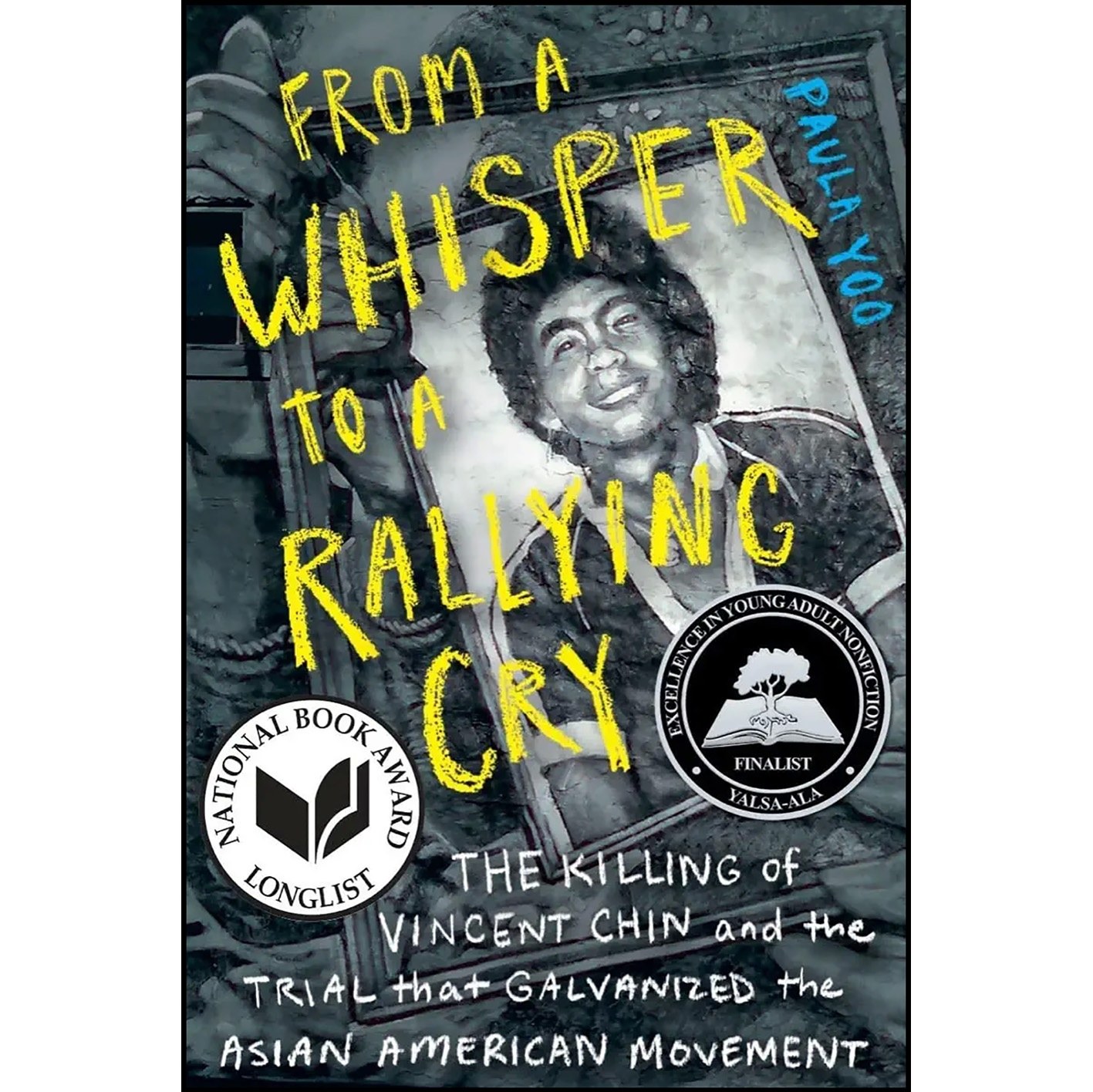 کتاب زبان اصلی From a Whisper to a Rallying Cry اثر Paula Yoo