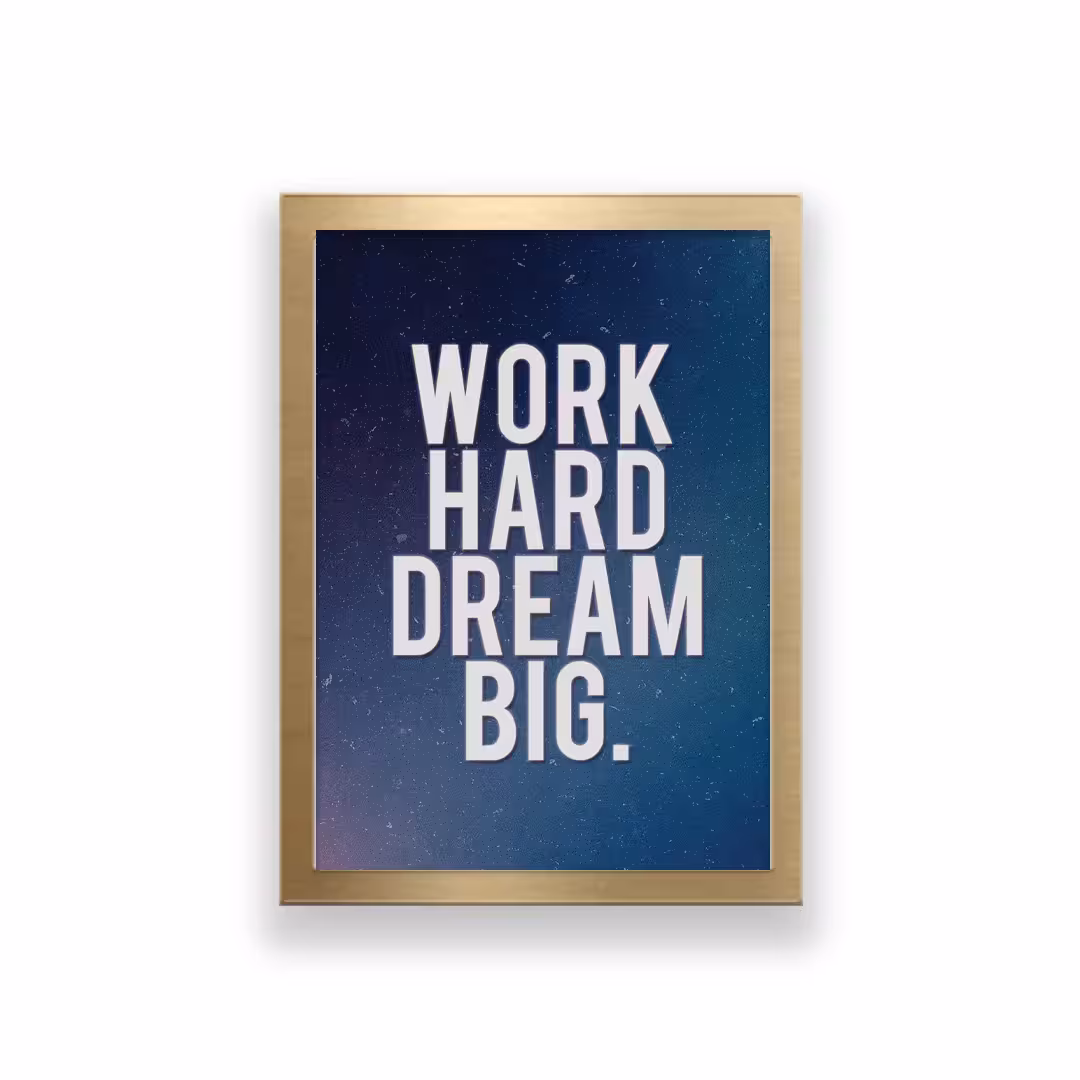تابلو طرح انگیزشی مدل work hard dream big