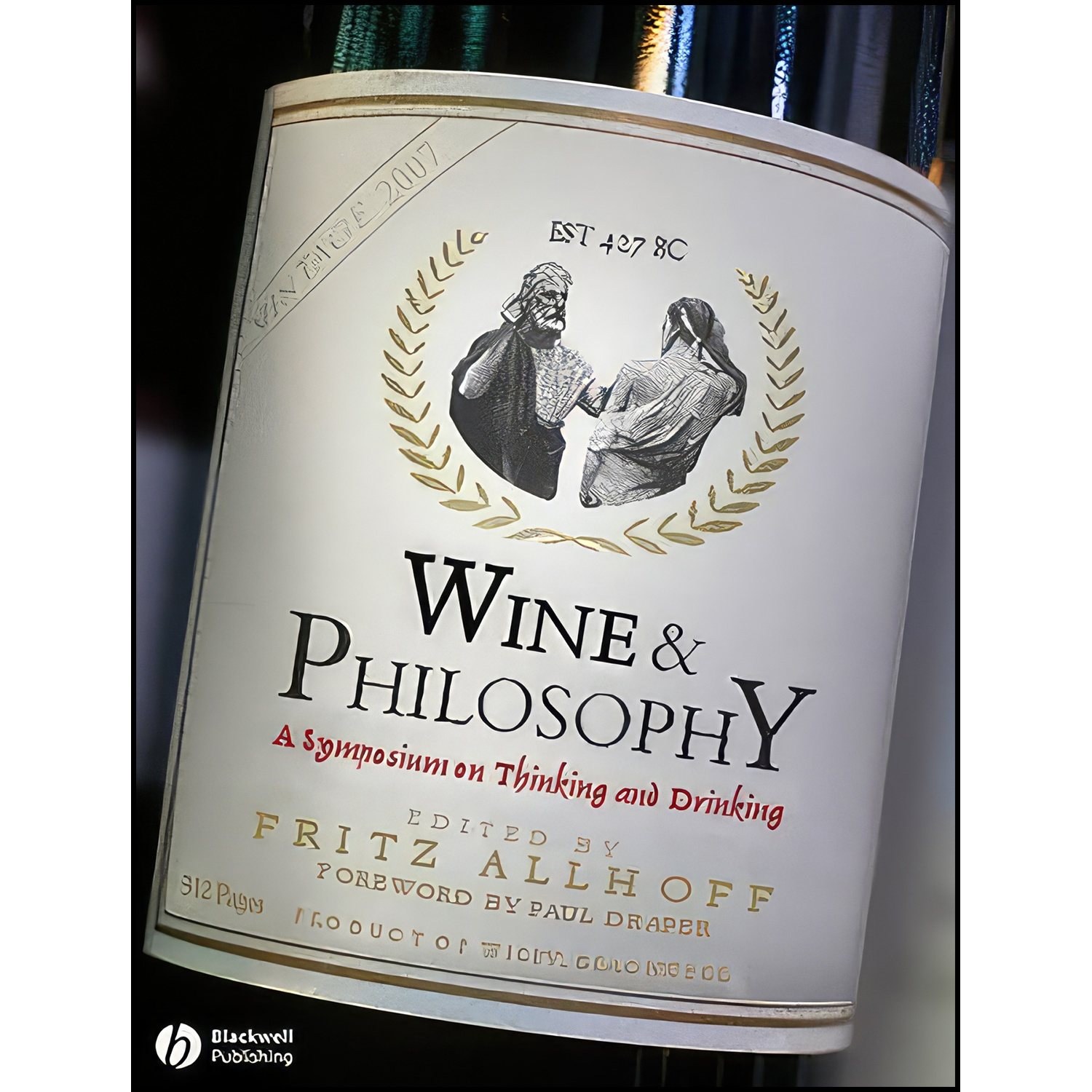 کتاب زبان اصلی Wine and Philosophy اثر Fritz Allhoff and Paul Draper