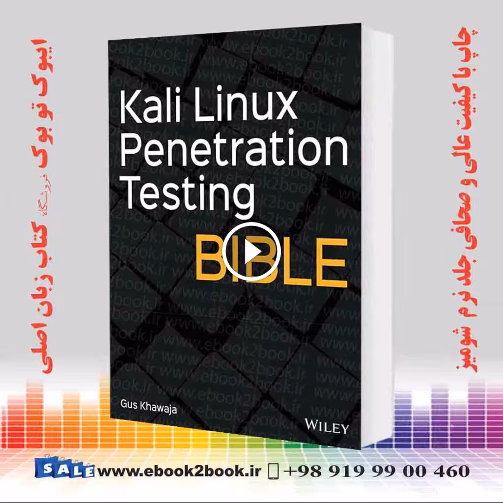 Kali Linux Penetration Testing Bible