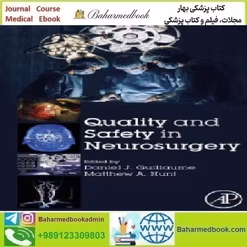 Quality and Safety in Neurosurgery 2019 TRUE PDF price 1€ - کتاب پزشکی بهار