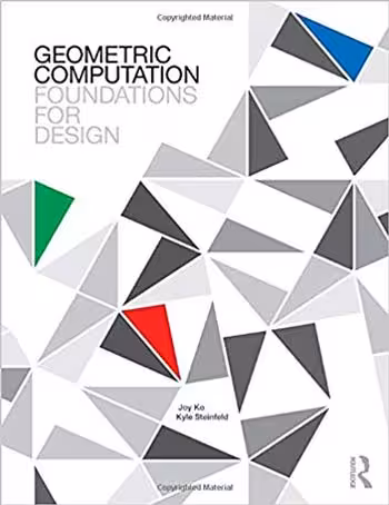 󾕇 دانلود کتاب Geometric Computation - Foundations for Design - دانلود کتاب های دانشگاهی