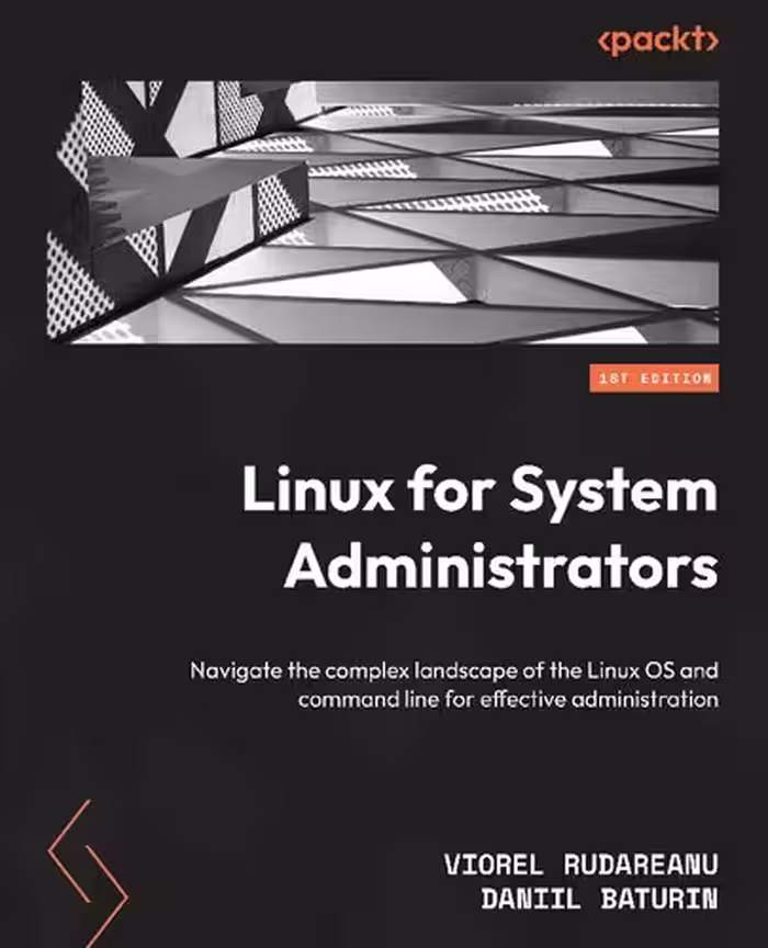 خرید و دانلود نسخه کامل کتاب Linux for System Administrators: Navigate the complex landscape of the Linux OS and command line for effective administration