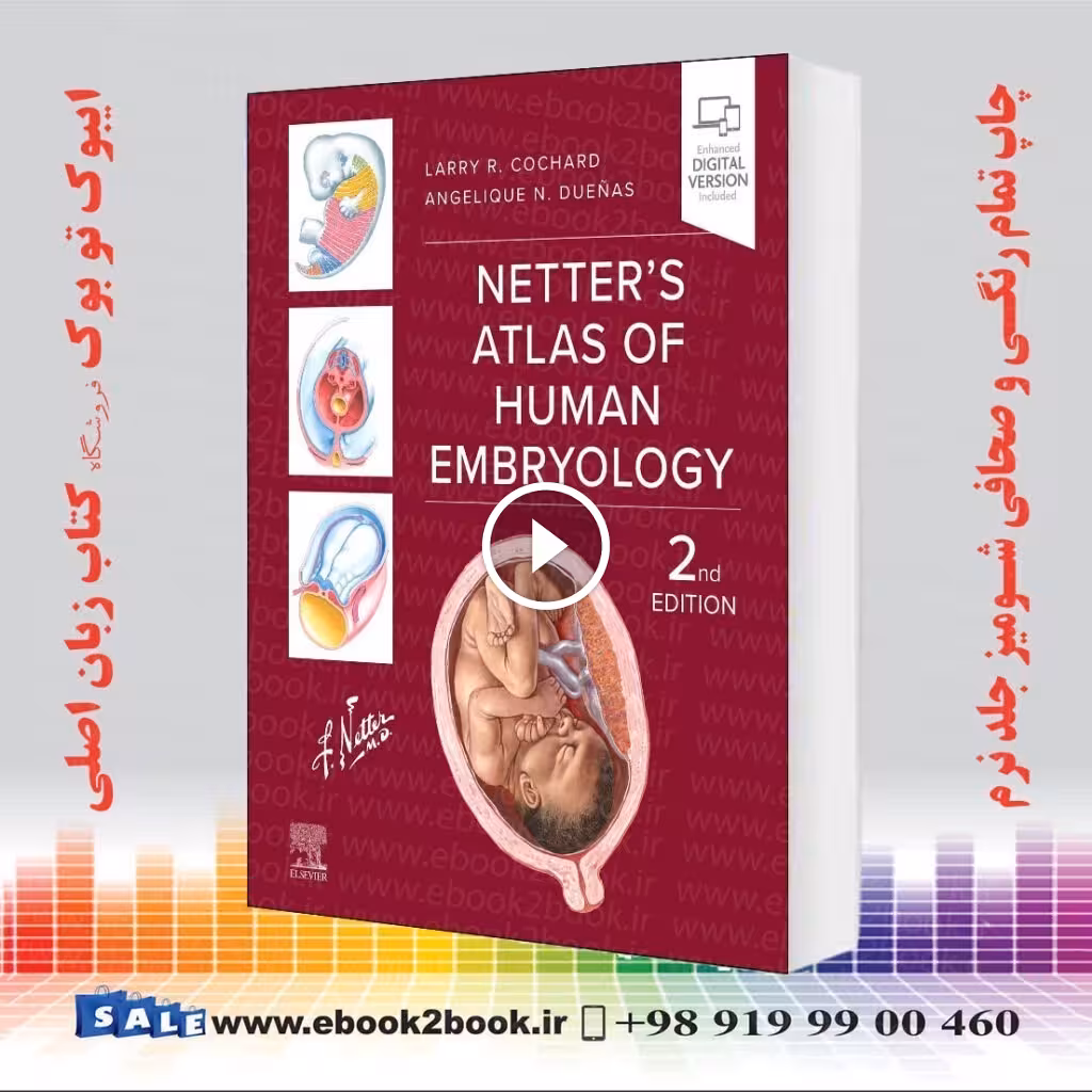 Netter’s Atlas of Human Embryology 2nd Edition