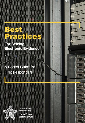 خرید و دانلود نسخه کامل کتاب Best Practices for Seizing Electronic Evidence: A Pocket Guide for First Responders v4.2