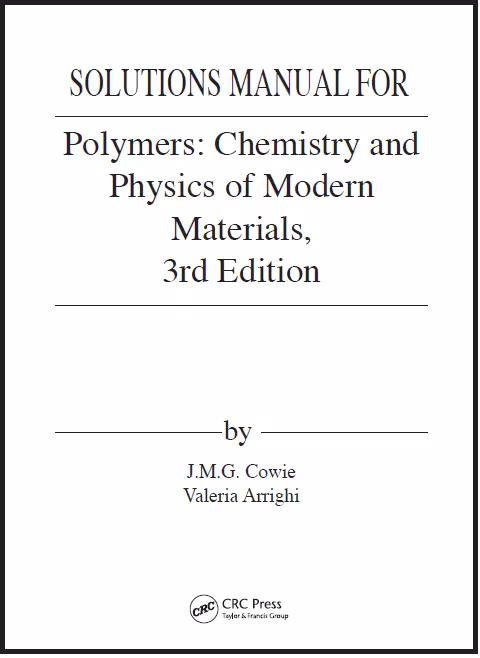 خرید و دانلود نسخه کامل کتاب [Solutions Manual] Polymers Chemistry and Physics of Modern Materials (3rd Edition)