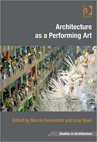  دانلود کتاب Architecture As A Performing Art, 2013 - دانلود کتاب های دانشگاهی