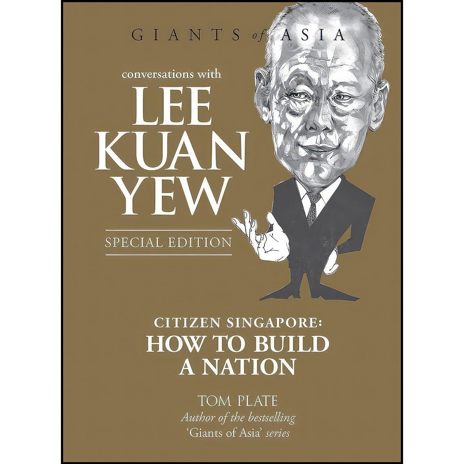 کتاب زبان اصلی Conversations with Lee Kuan Yew اثر Tom Plate
