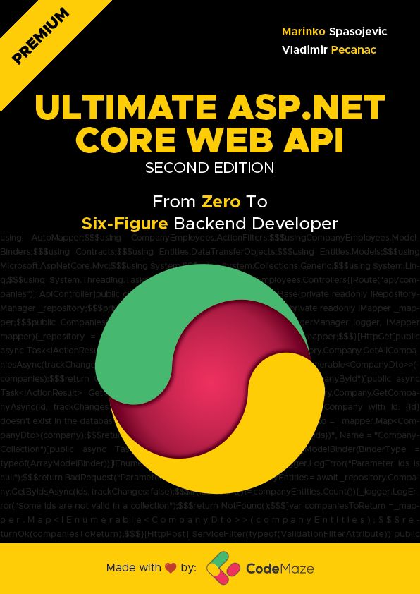 خرید و دانلود نسخه کامل کتاب Ultimate ASP.NET Core Web API: From Zero To Six-Figure Backend Developer