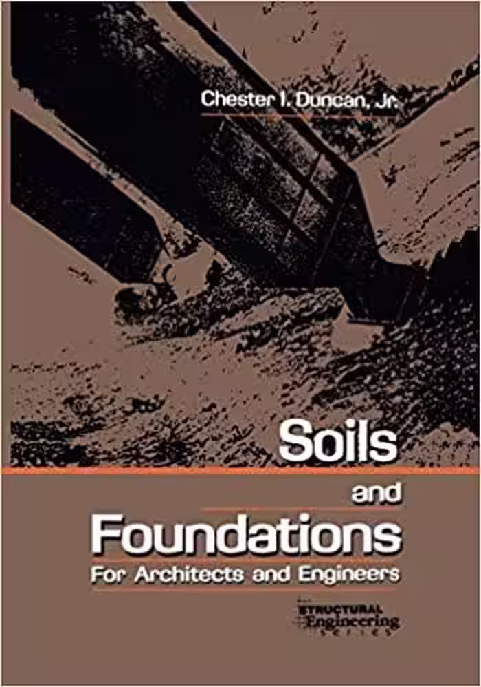 󾕇 دانلود کتاب Soils And Foundations For Architects And Engineers, 1992 - دانلود کتاب های دانشگاهی