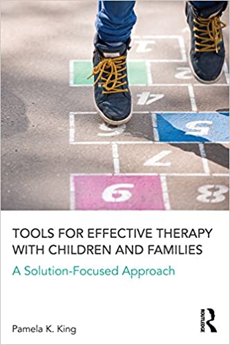 خرید و دانلود نسخه کامل کتاب Tools for Effective Therapy with Children and Families: A Solution-Focused Approach - Pdf