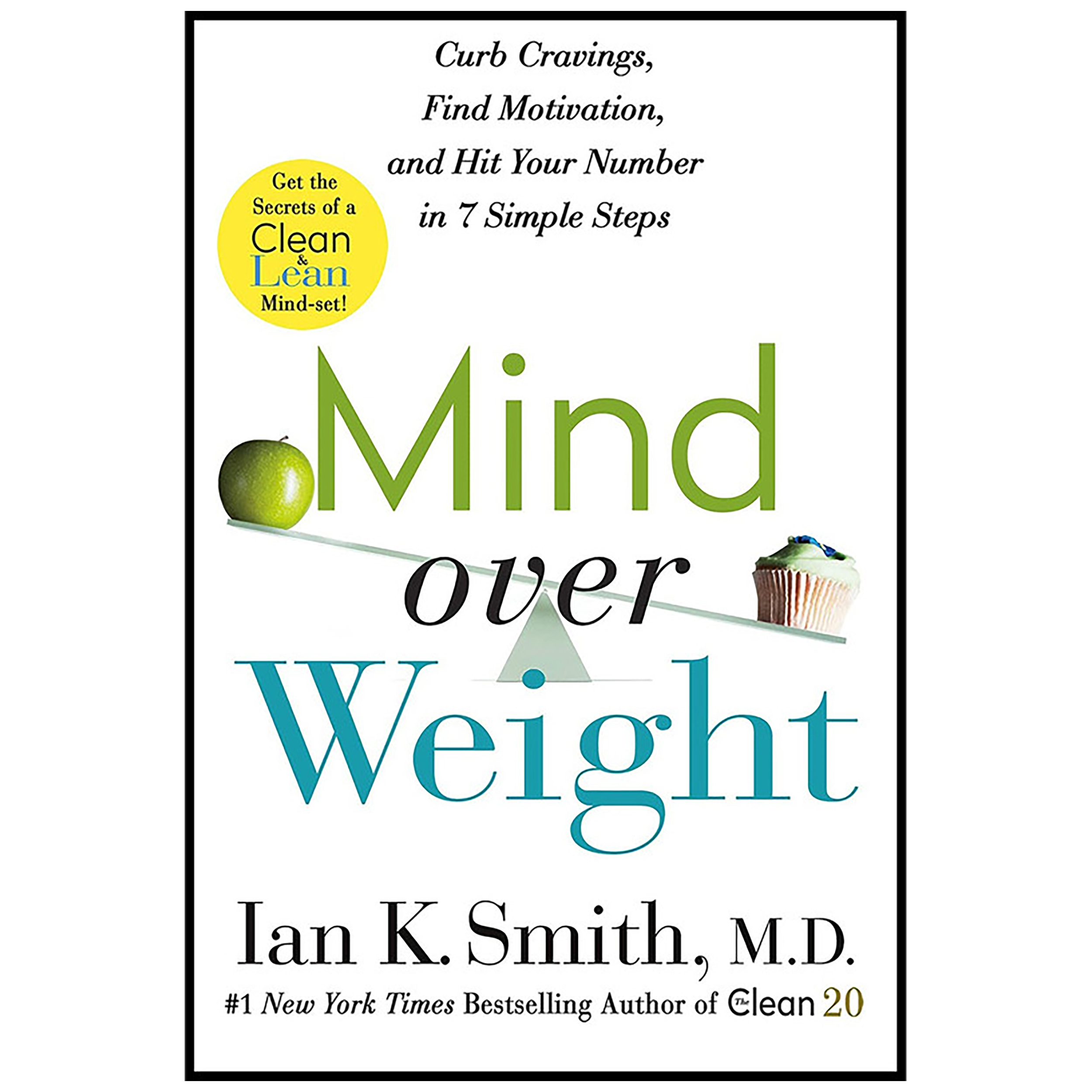 کتاب Mind over Weight اثر Ian K Smith انتشارات St Martins Press