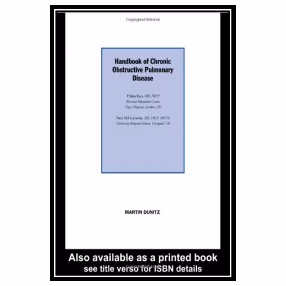 کتاب Handbook of Chronic Obstructive Pulmonary Disease اثر P John Rees and Peter M. A. Calverley انتشارات مؤلفین طلایی