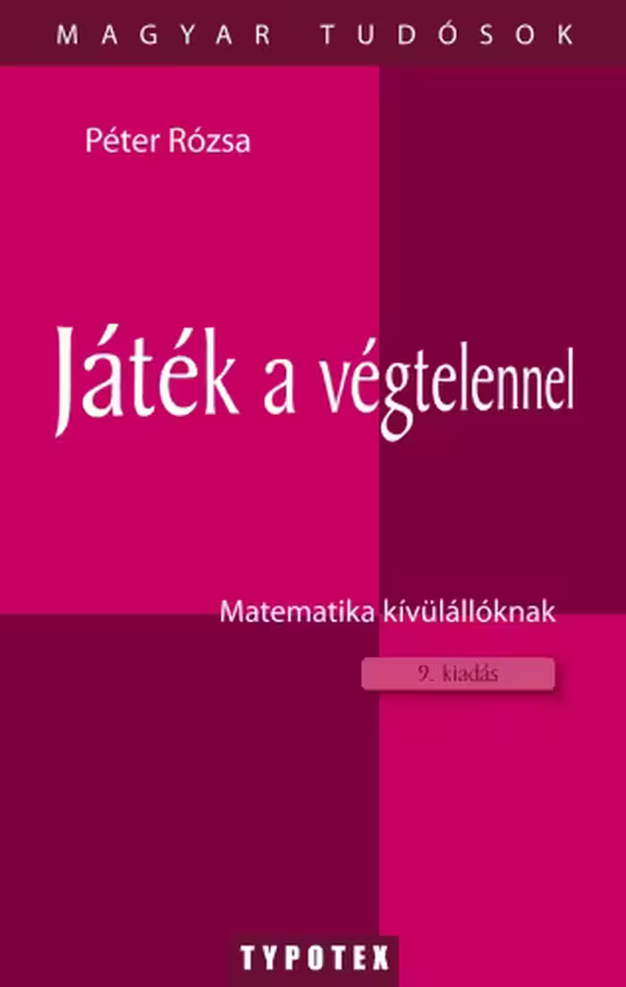 خرید و دانلود نسخه کامل کتاب Játék a végtelennel - Matematika kívülállóknak
