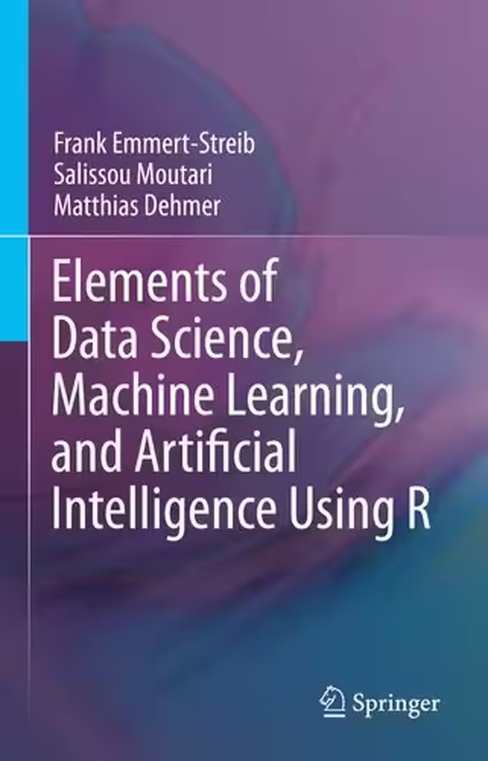 خرید و دانلود نسخه کامل کتاب Elements of Data Science, Machine Learning, and Artificial Intelligence Using R