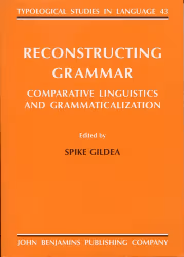 خرید و دانلود نسخه کامل کتاب Reconstructing Grammar: Comparative Linguistics and Grammaticalization