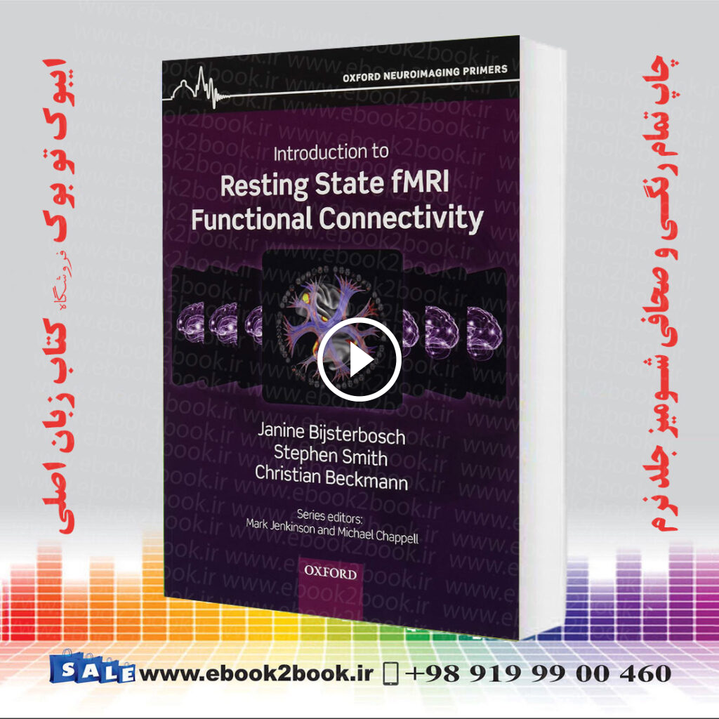 An Introduction to Resting State fMRI Functional Connectivity