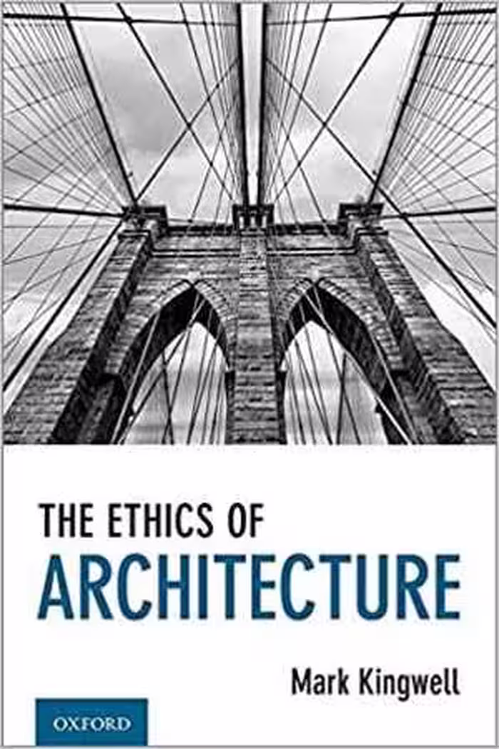 [PDF] دانلود کتاب The Ethics Of Architecture, 2021