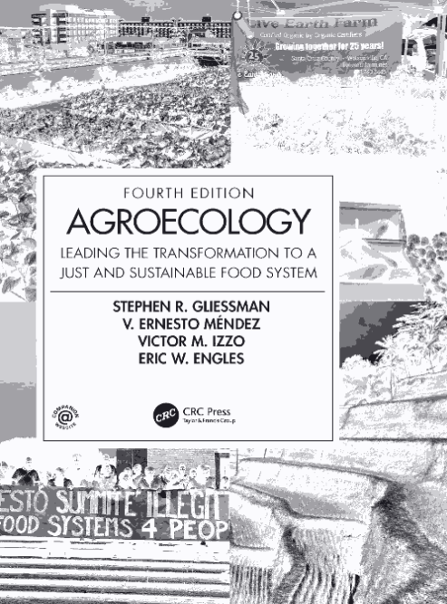 خرید و دانلود نسخه کامل کتاب Agroecology Leading the Transformation to a Just and Sustainable Food System Fourth Edition - PDF