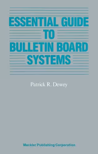 خرید و دانلود نسخه کامل کتاب Essential Guide to Bulletin Board Systems (Supplement to computers in libraries)