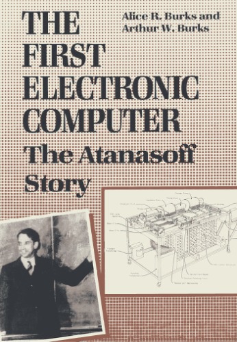 خرید و دانلود نسخه کامل کتاب The First Electronic Computer: The Atanasoff Story