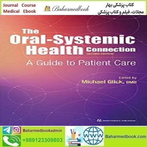The Oral Systemic Health Connection 2019 TRUE PDF price 1€ - کتاب پزشکی بهار
