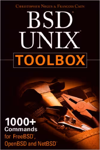 خرید و دانلود نسخه کامل کتاب BSD UNIX Toolbox: 1000  Commands for FreeBSD, OpenBSD and NetBSD