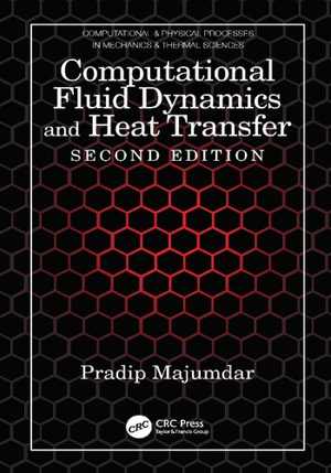 [PDF] دانلود کتاب Computational Fluid Dynamics And Heat Transfer, 2nd ed, 2021