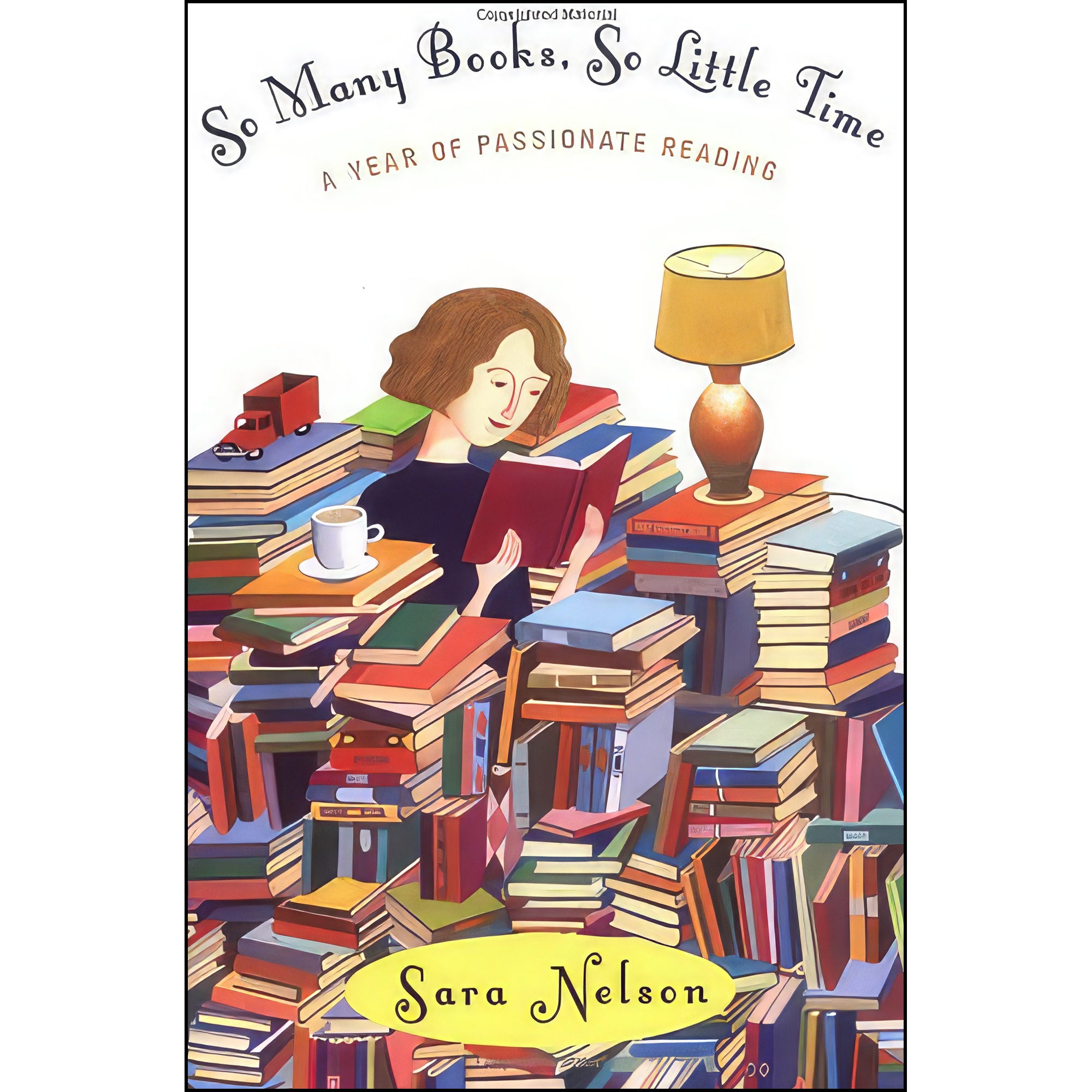 کتاب So Many Books, So Little Time اثر Sara Nelson انتشارات Putnam Adult