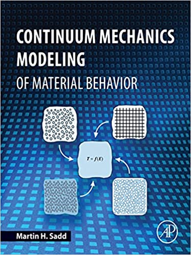  دانلود کتاب Continuum Mechanics Modeling Of Material Behavior, 2019 - دانلود کتاب های دانشگاهی