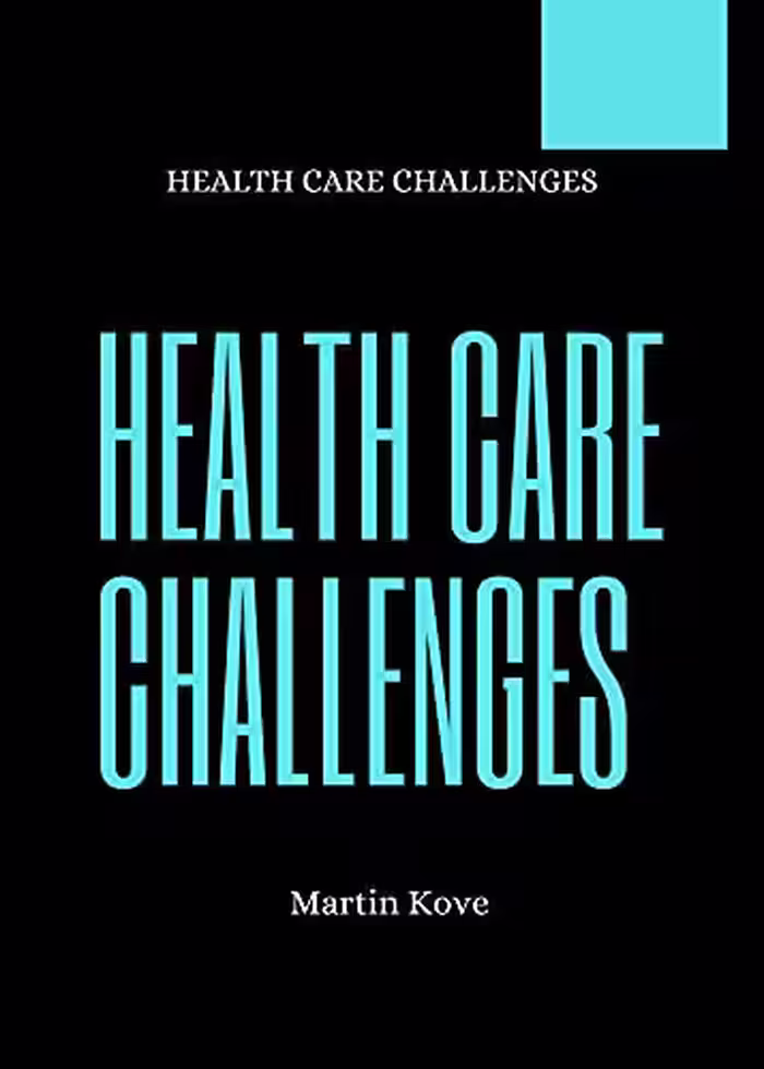خرید و دانلود نسخه کامل کتاب HEALTH CARE CHALLENGES vol.1 (FRESH MAN) Kindle Edition -   PDF