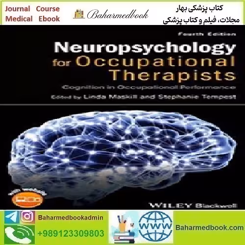 Neuropsychology for Occupational Therapists Cognition in Occupa