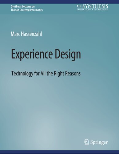 خرید و دانلود نسخه کامل کتاب Experience Design: Technology for All the Right Reasons