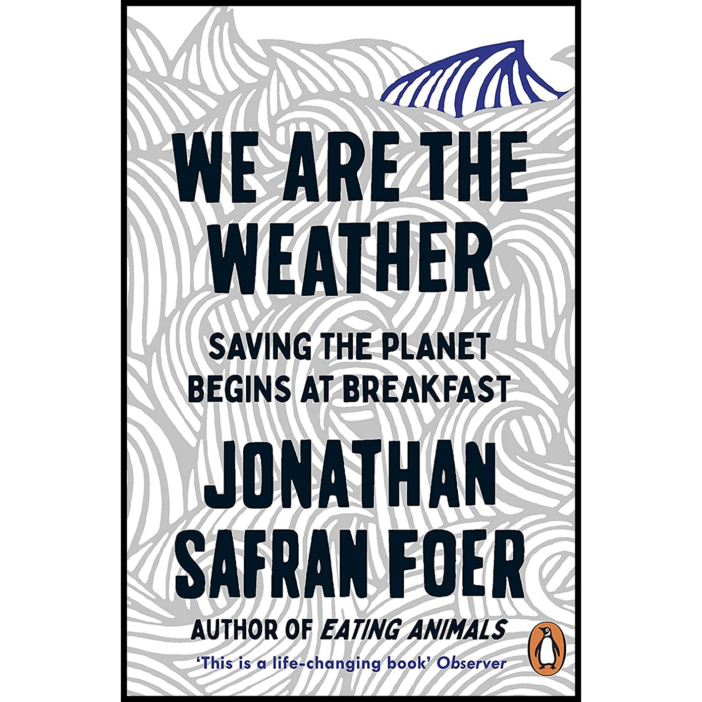 کتاب We are the Weather اثر Jonathan Safran Foer انتشارات Prh Uk