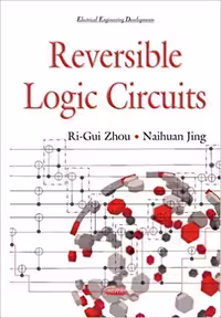 خرید و دانلود نسخه کامل کتاب Reversible Logic Circuit (Electrical Engineering Developments) [2015] - PDF