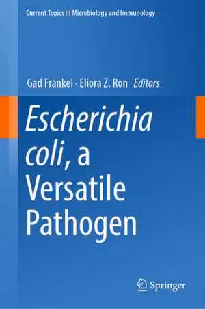 [PDF] دانلود کتاب Escherichia Coli, A Versatile Pathogen, 2018