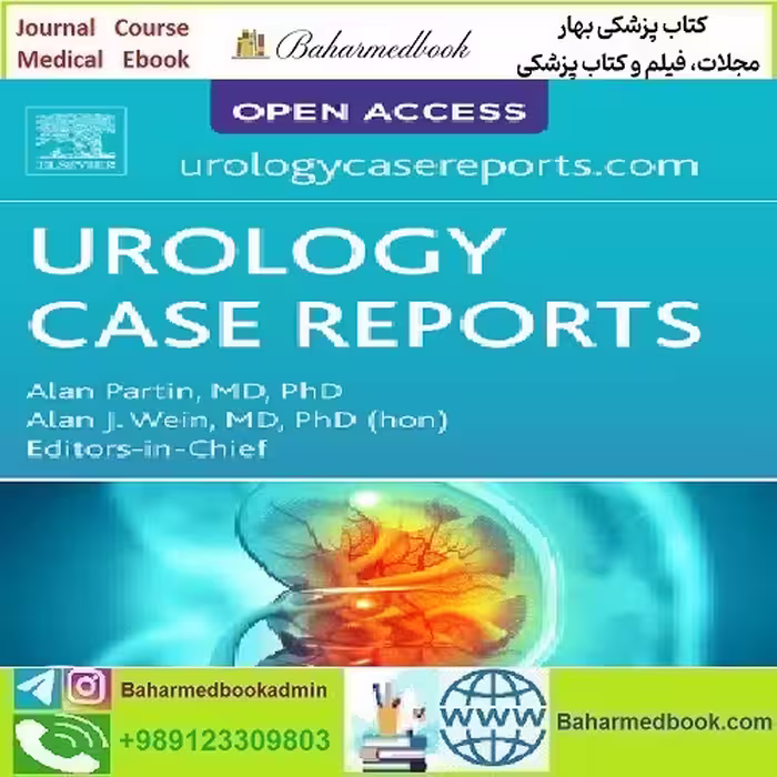 Urology Case Reports Volume 34 to 39 2021 TRUE PDF price 18€ - کتاب پزشکی بهار