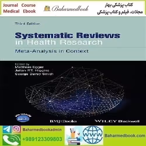 Systematic Reviews in Health Research 2022 TRUE PDF price 1€ - کتاب پزشکی بهار
