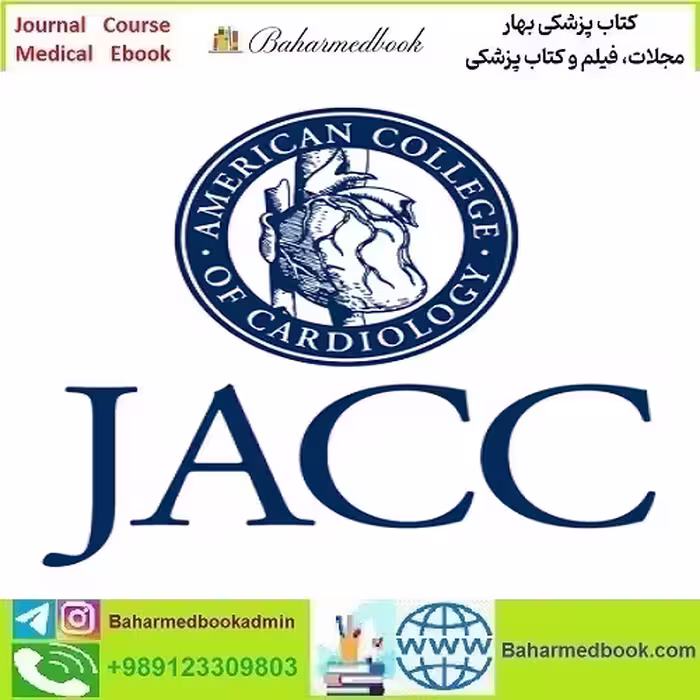 Journal of the American College of Cardiology 2025 Full Archives