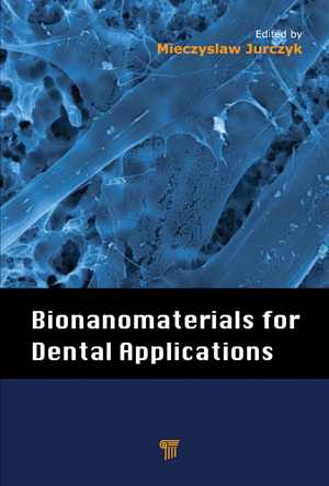 [PDF] دانلود کتاب Bionanomaterials For Dental Applications, 2013