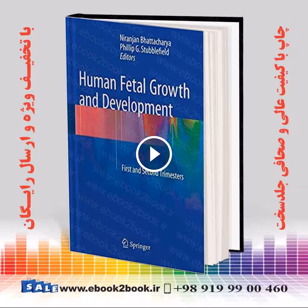 Human Fetal Growth and Development